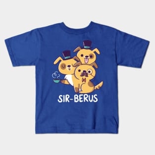 Sir-berus Kids T-Shirt